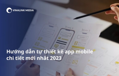Hướng dẫn tự thiết kế app mobile chi tiết mới nhất 